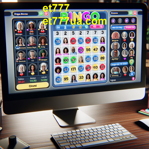 Descubra a Emoção do Bingo Online no et777